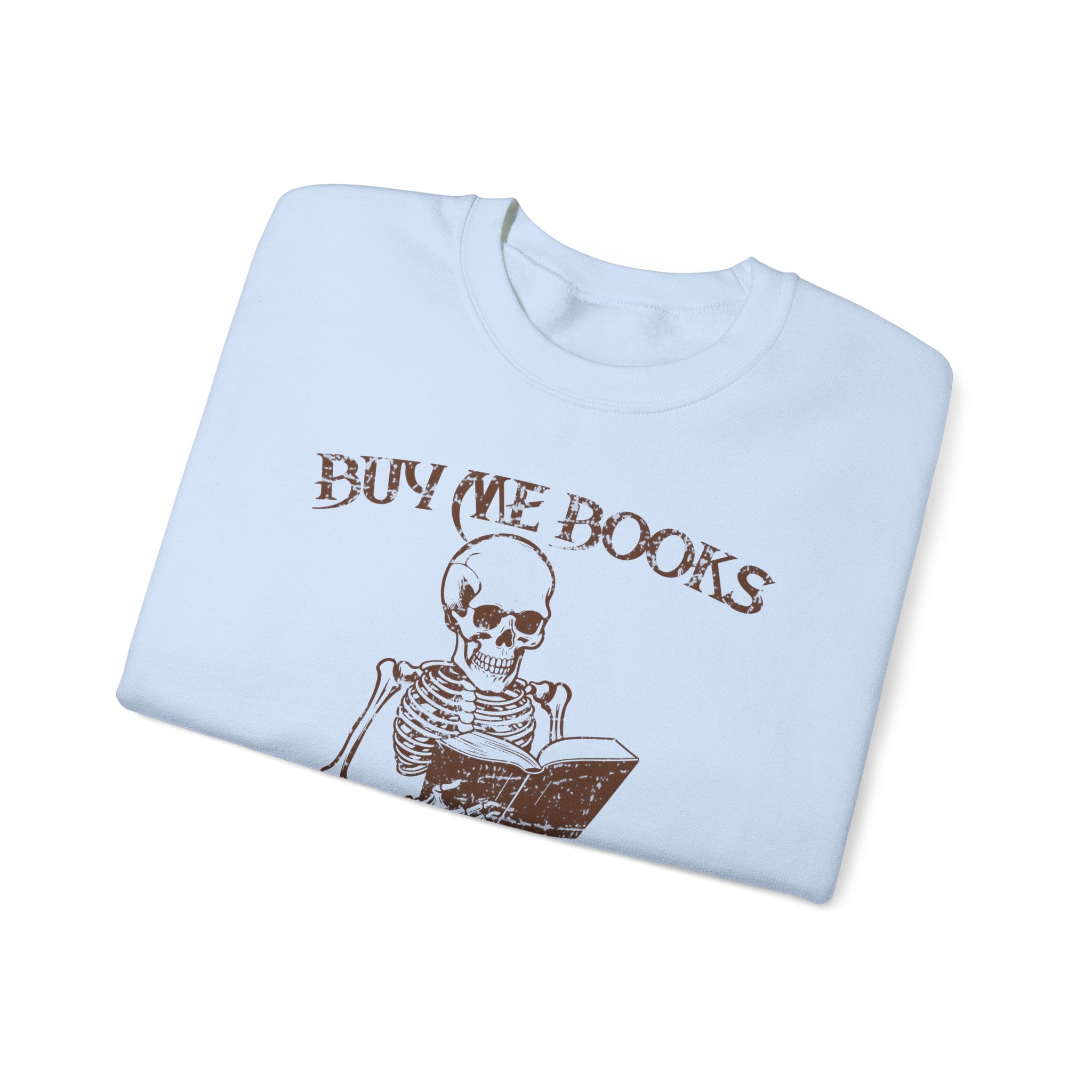 Buy Me Books And Tell Me To STFUATTDLAGG Sweatshirt | SMUT Reader's Sw | SMUT Reader'