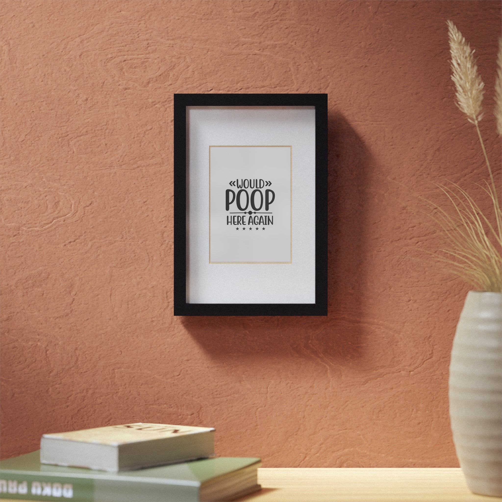 Would Poop Here Again 5-Star Rating – Framed Print