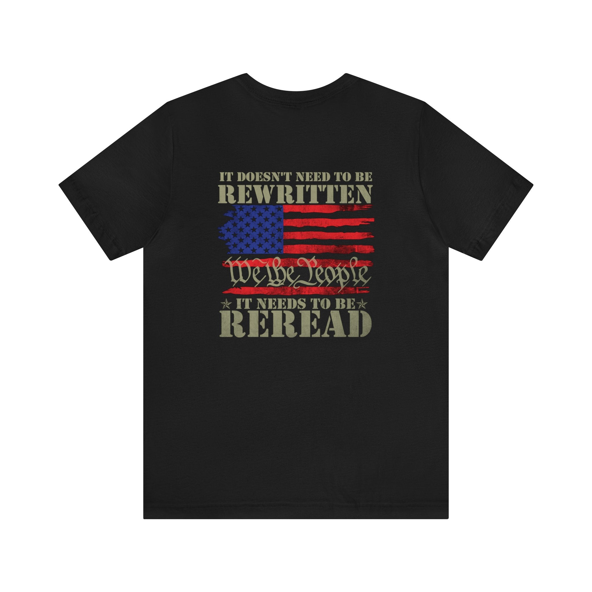 It Doesn't Need To Be Rewritten It Needs To Be Reread Shirt, 1776 Shir | Reread Shirt, 1776 Shirt, American Constitution 1776,