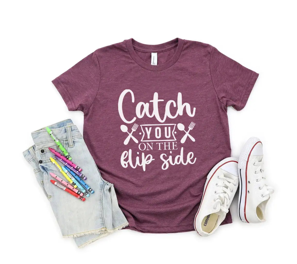 Catch You on the Flip Side Funny Kitchen SVG Sign SVG