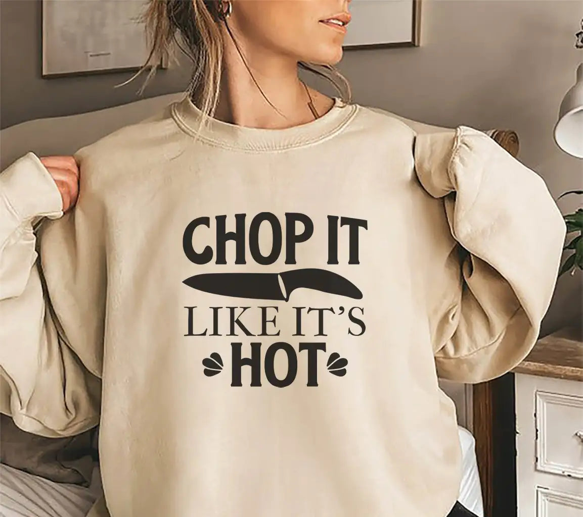 Funny Kitchen SVG - Chop It Like Its Hot -  Sign SVG