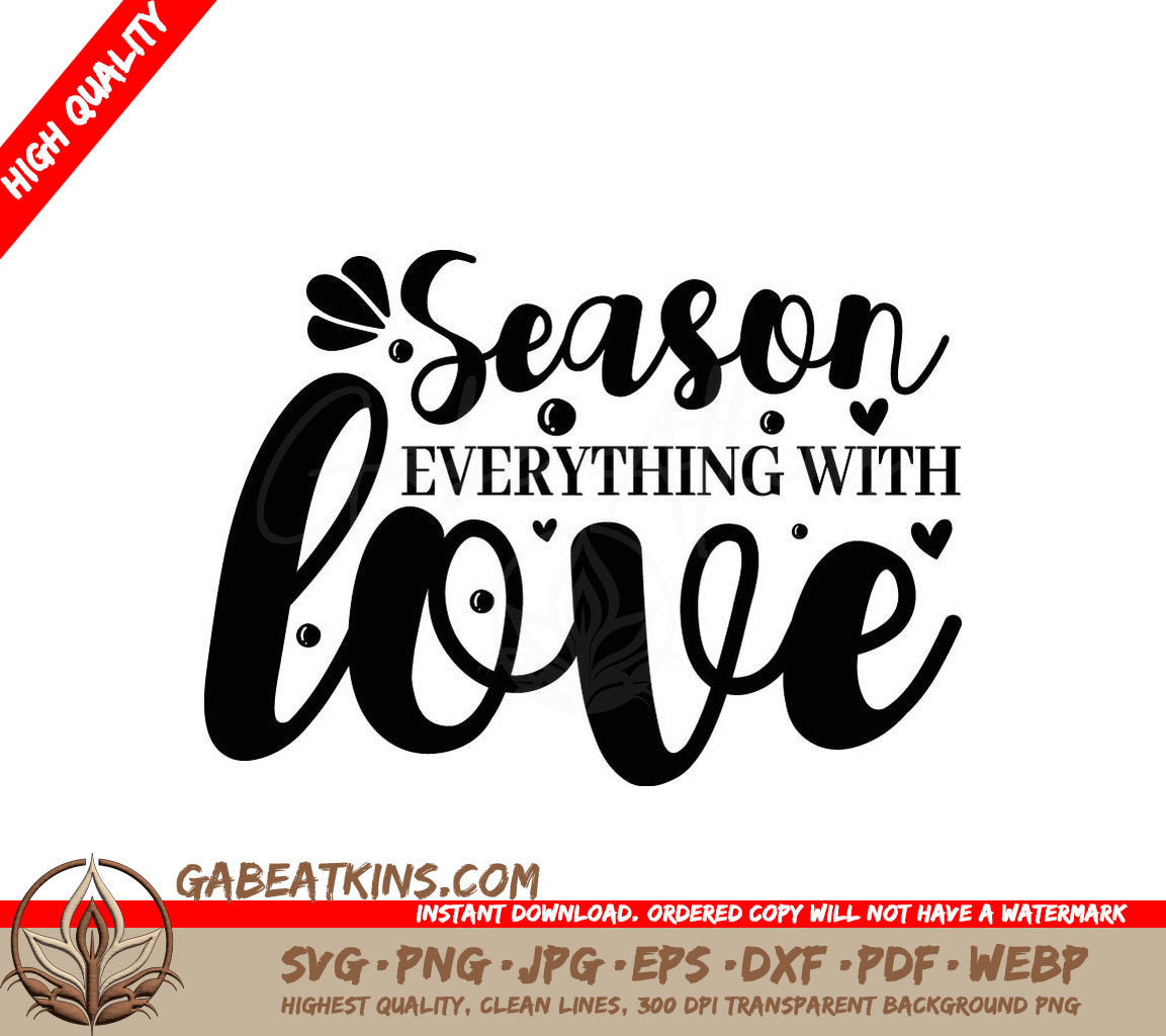 Season Everything With Love -  Kitchen SVG SVG