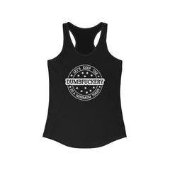 Let's Keep The Dumbfuckery To a Minimum Today Women's Ideal Racerback Tank