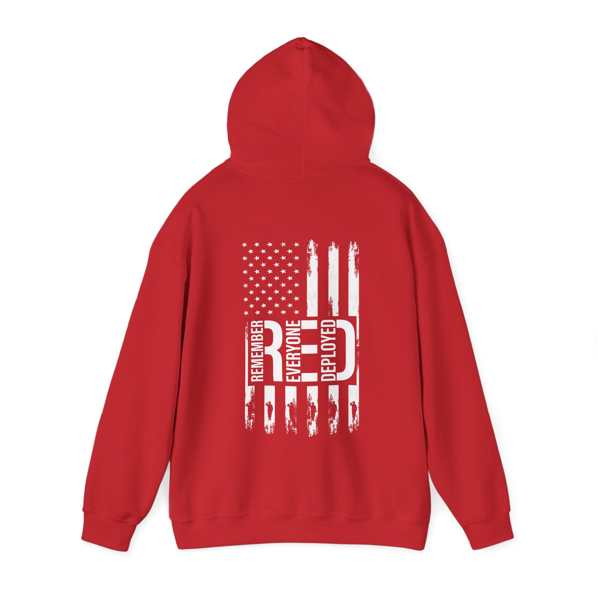 Remember Everyone Deployed Hoodie | We wear Red on Fridays to honor Al | Deployed Hoodie - Back Side with the Hoodie raised