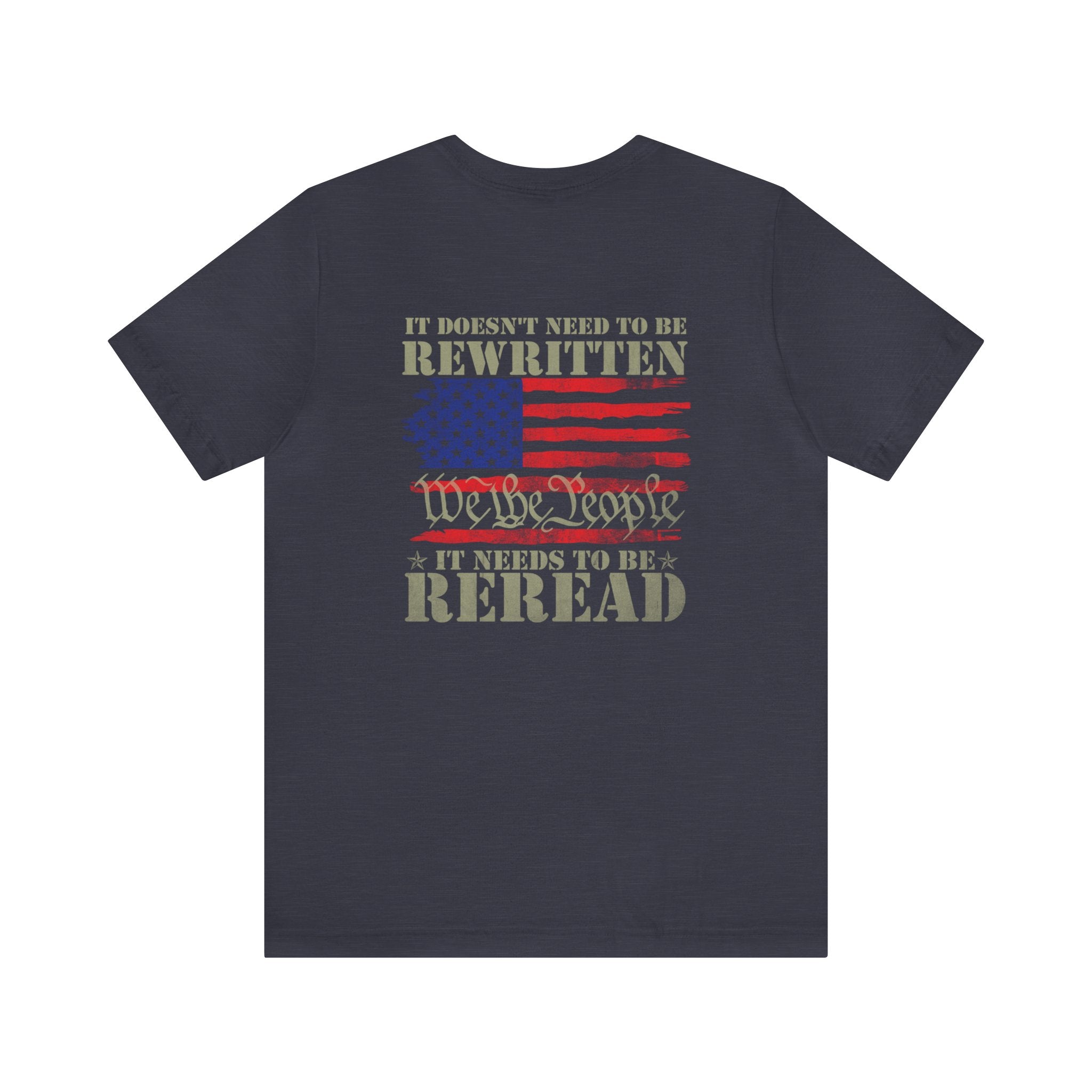 It Doesn't Need To Be Rewritten It Needs To Be Reread Shirt, 1776 Shir | Reread Shirt, 1776 Shirt, American Constitution 1776,