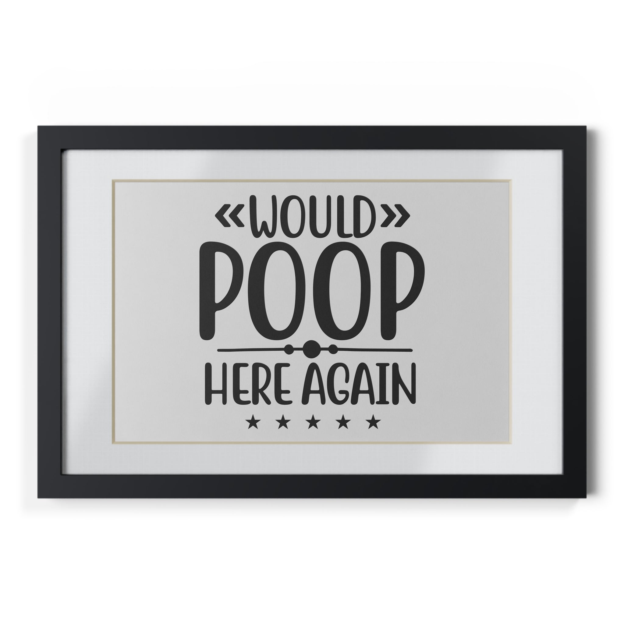 Would Poop Here Again 5-Star Rating – Framed Print