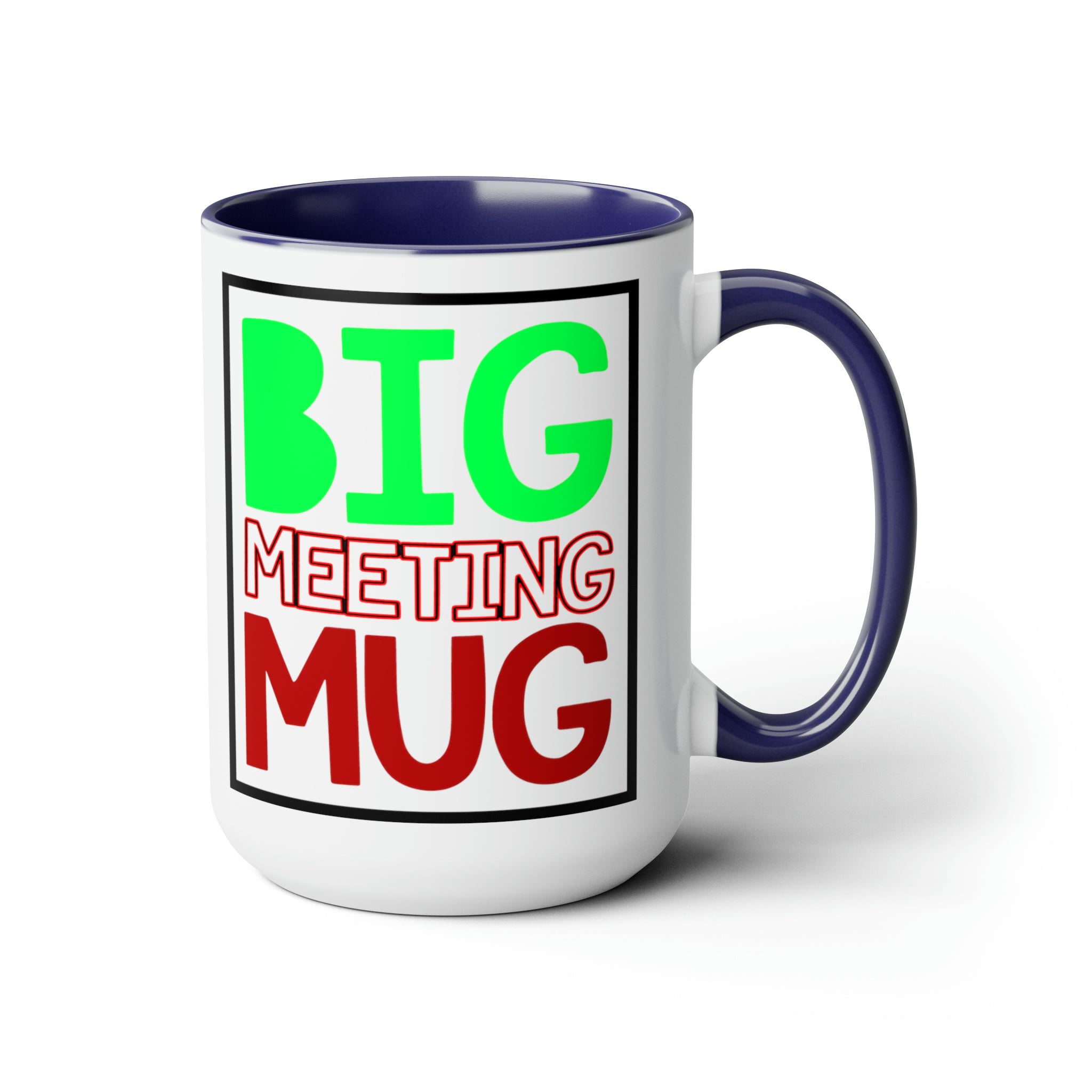 Power Up Your Day: The BIG meeting MUG | 15oz Coffee Mug - Gabe Atkins Designs