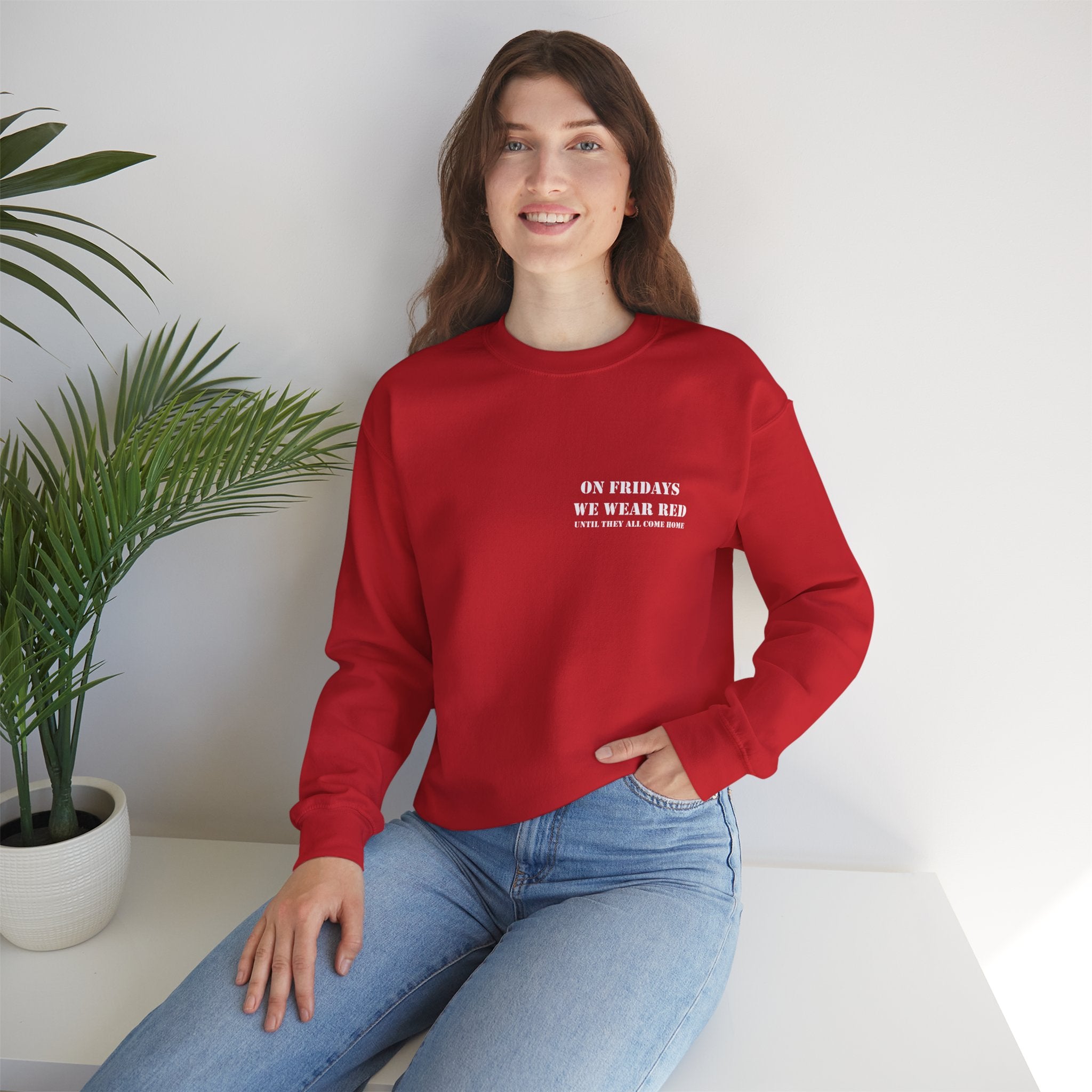 Remember Everyone Deployed Sweatshirt | On Fridays We Wear Red | We We | Deployed Sweatshirt