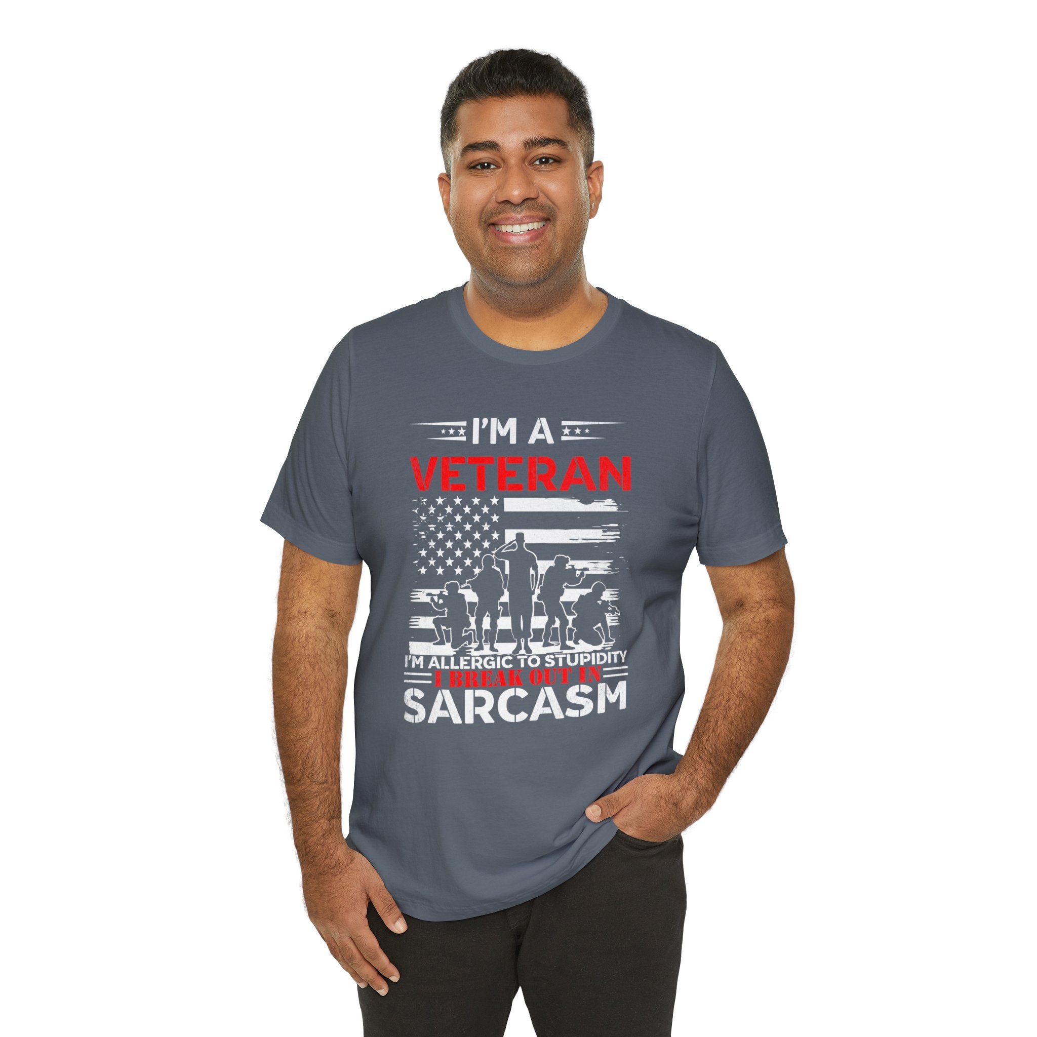 I am a Veteran T-Shirt | I am Allergic To Stupidity I Break Out In Sarcasm - Gabe Atkins Designs