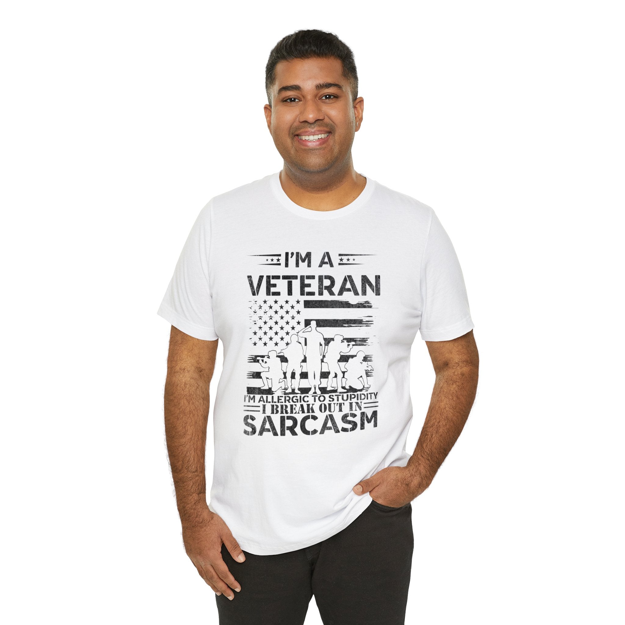 I am a Veteran T-Shirt | I am Allergic To Stupidity I Break Out In Sarcasm - Gabe Atkins Designs