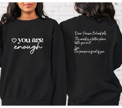 Dear Person Behind Me Sweatshirt, Aesthetic Sweatshirt, You Are Enough | Kind Sweatshirt, Mental Health