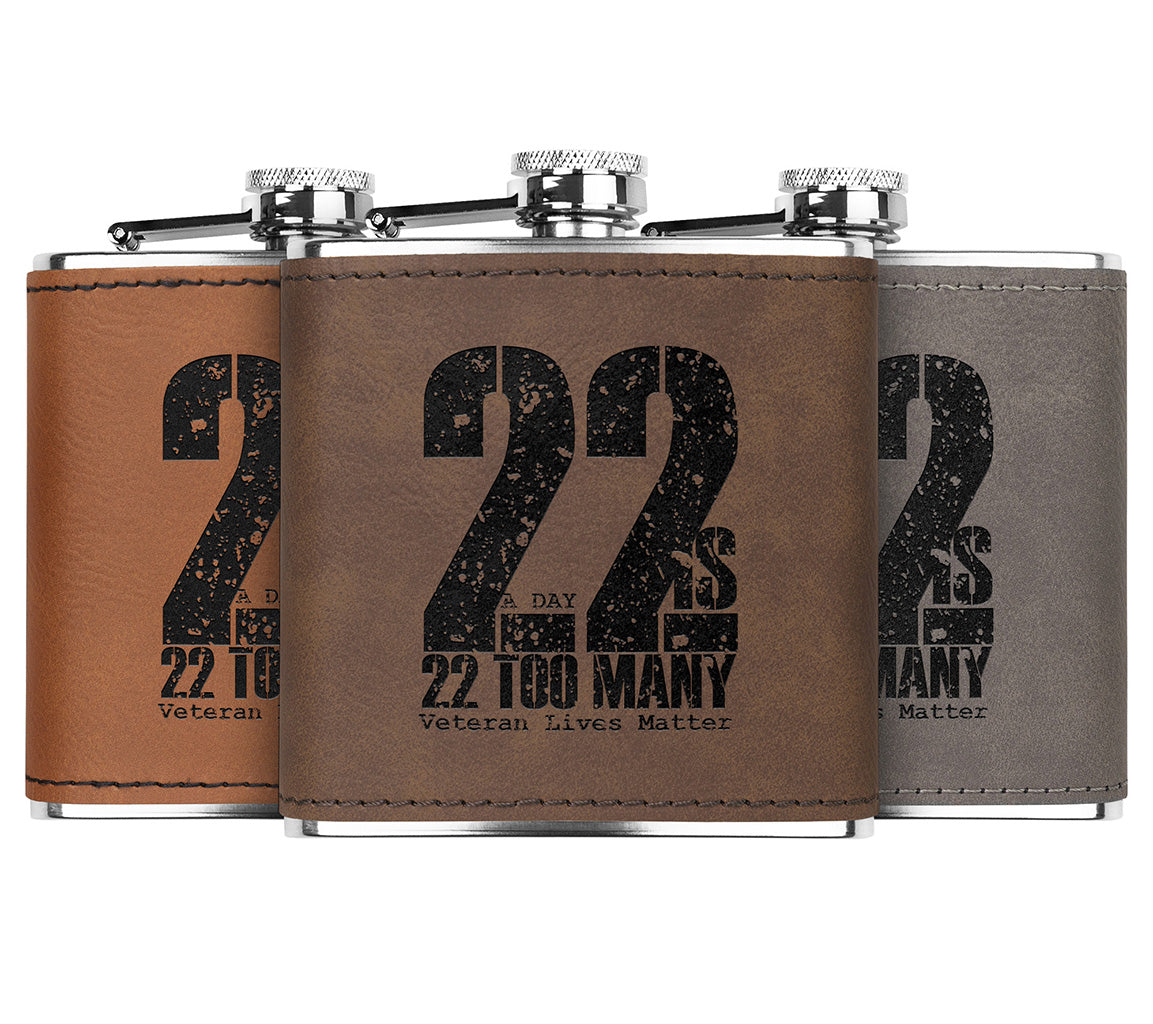 22 A Day is 22 Too Many 6oz Stainless Steel Flask, Raising Awareness f | 6oz Stainless Steel Flask, Raising Awareness