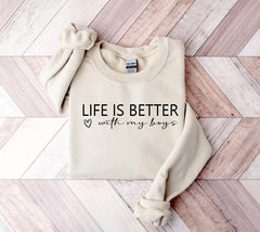 Life is Better With My Boys Sweatshirt | Mom of Boys Sweatshirt | Mom  | Boys Shirt, Mother'