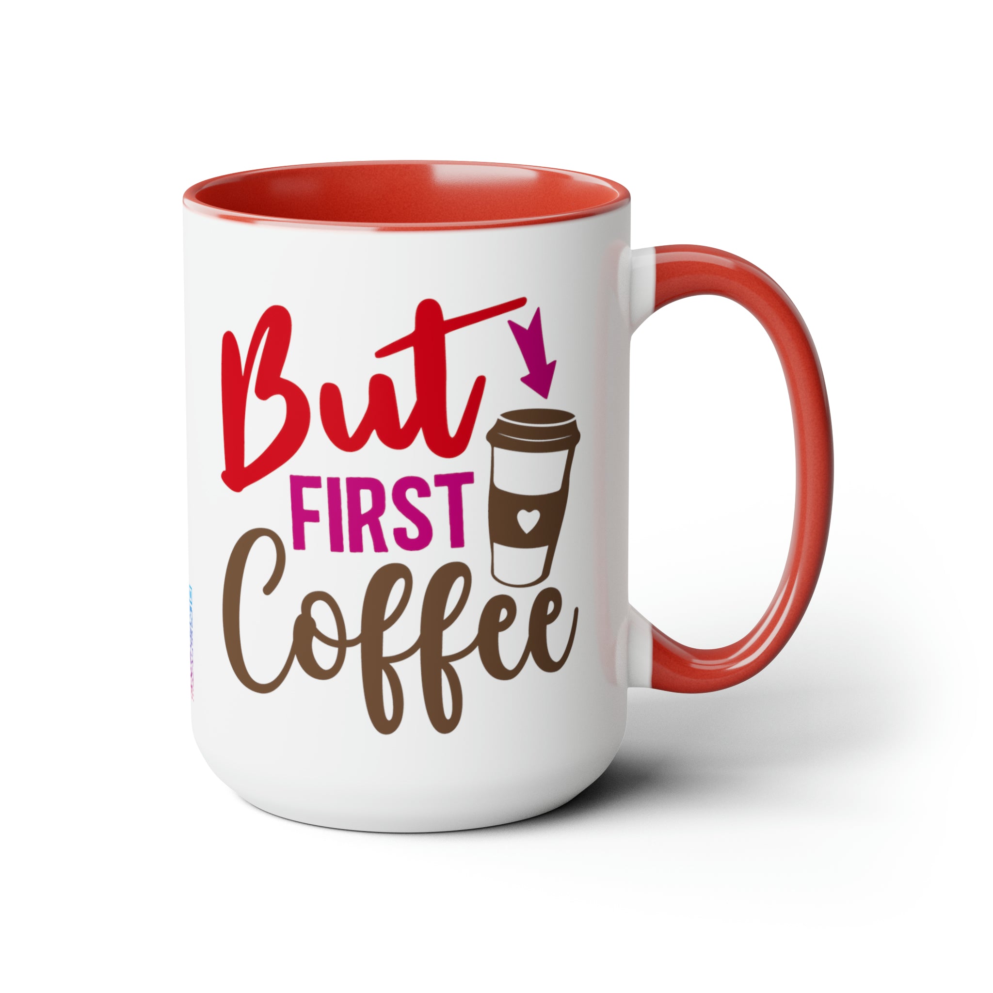 Kickstart Your Day With The "But First, Coffee" 15oz Ceramic Mug | , Coffee" 15oz Ceramic Mug