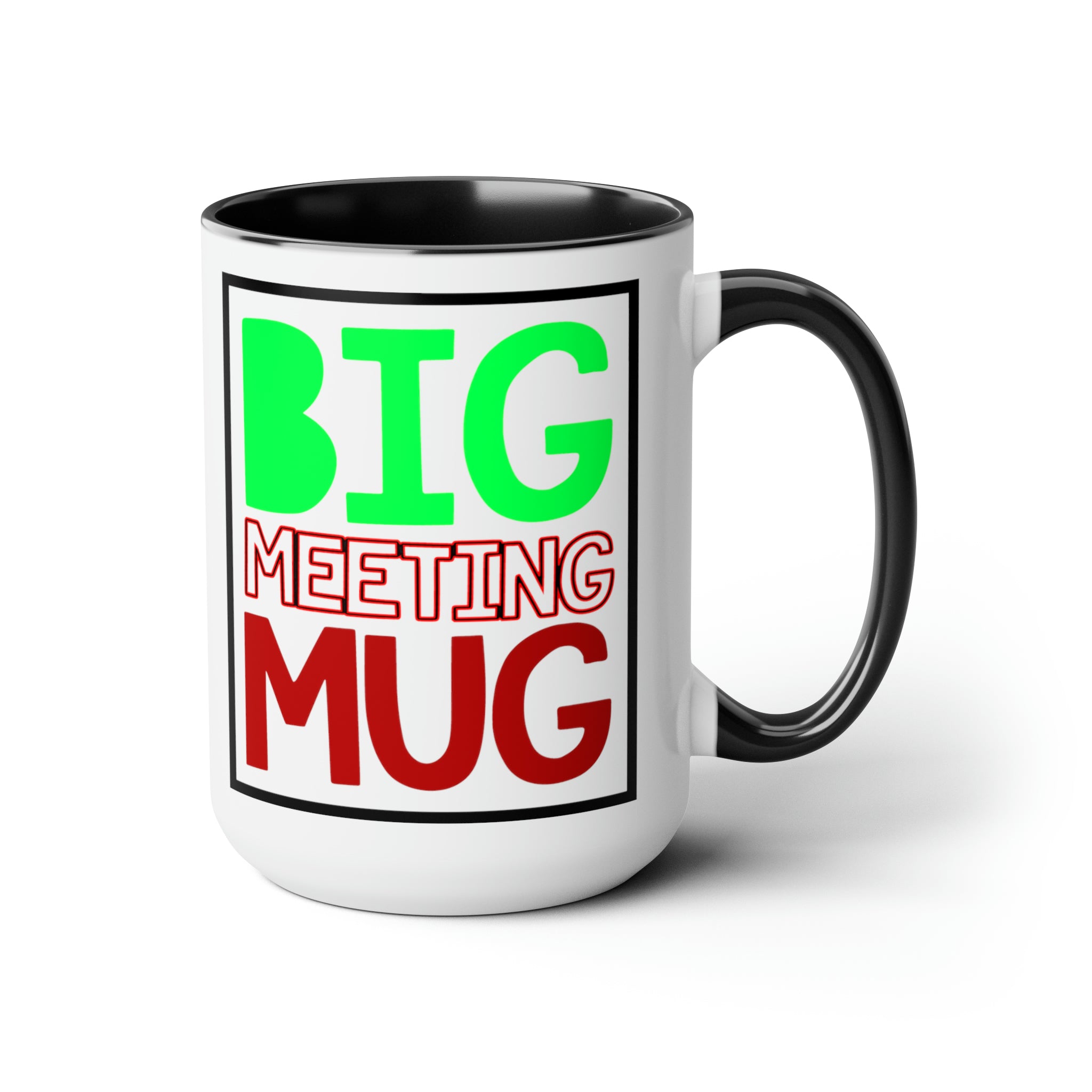 Power Up Your Day: The BIG meeting MUG | 15oz Coffee Mug - Gabe Atkins Designs