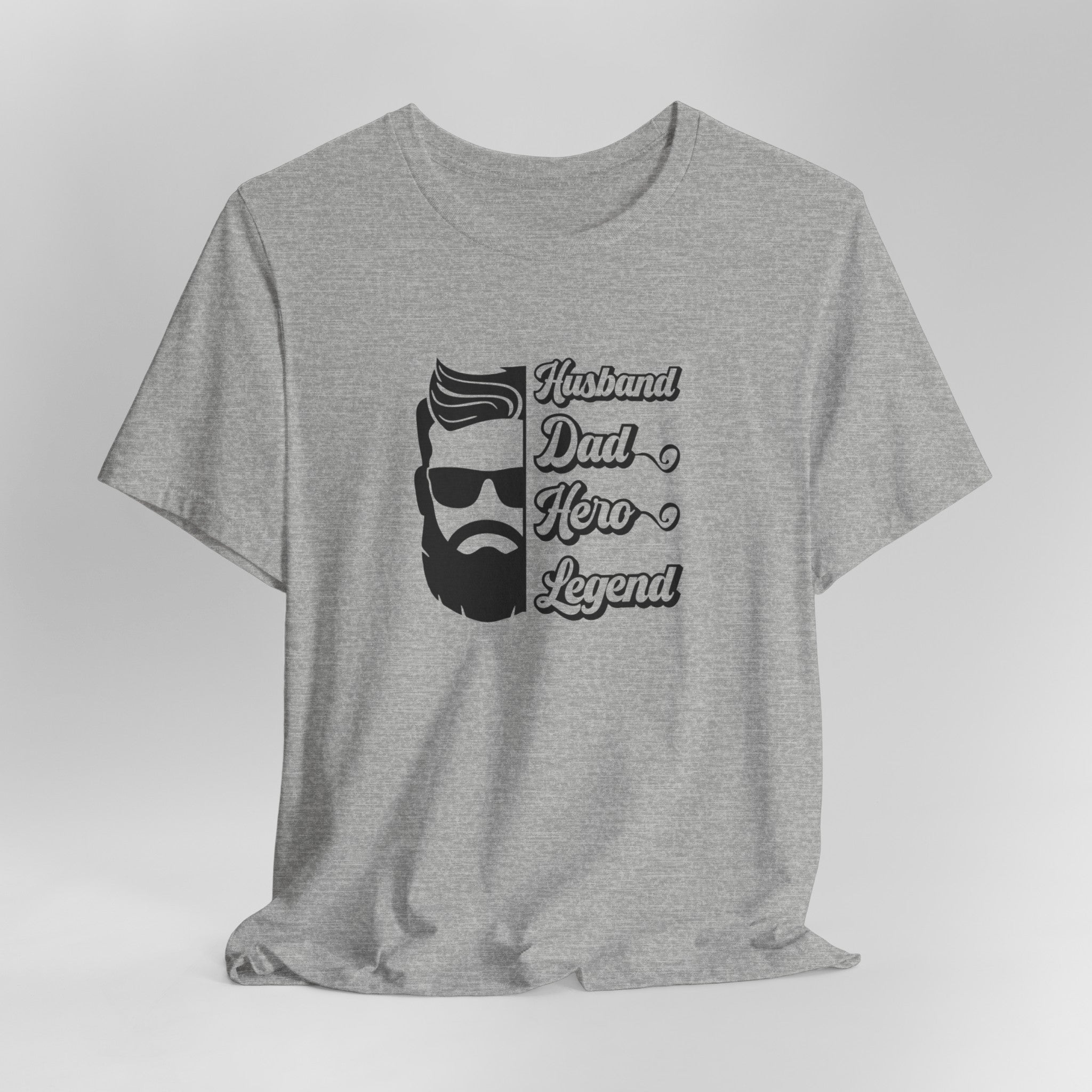 Husband, Dad, Hero, Legend: Perfect Father's Day T-Shirt for Dad | Perfect Tee for Dads