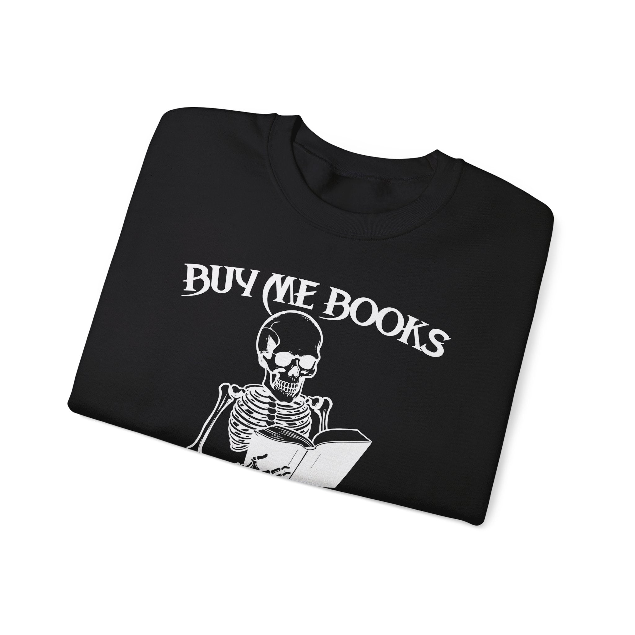 Buy Me Books And Tell Me To STFUATTDLAGG Sweatshirt | SMUT Reader's Sw | SMUT Reader'