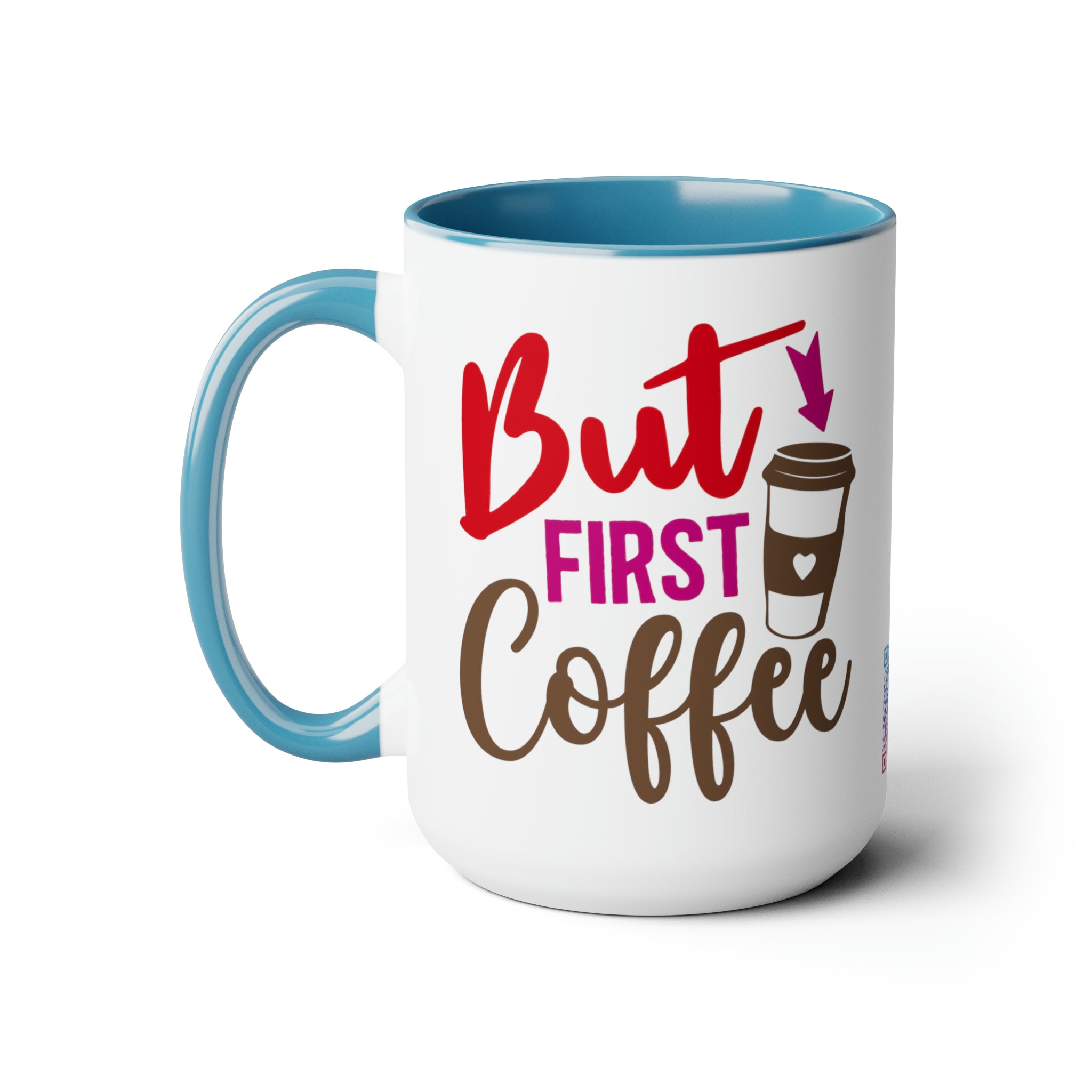 Kickstart Your Day With The "But First, Coffee" 15oz Ceramic Mug | , Coffee" 15oz Ceramic Mug