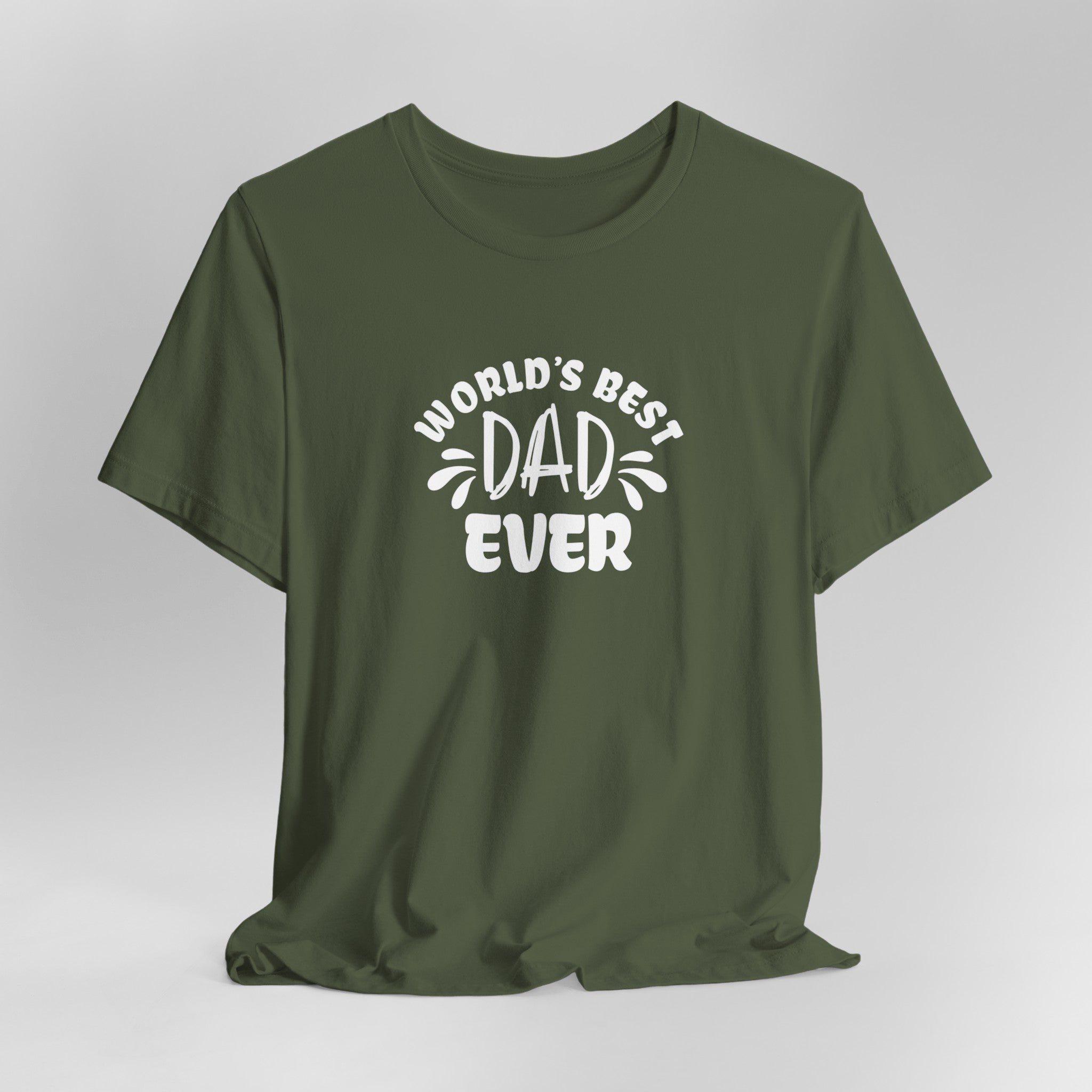 World's Best Dad Ever T-Shirt | Perfect Father's Day T-Shirt for Dad | | Perfect Father'