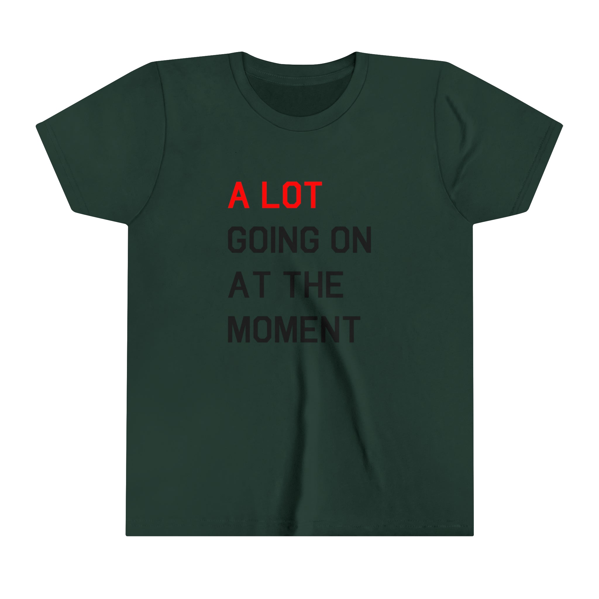 A LOT Going On At the Moment Kids' Tee | T-Shirt For Kids | A Lot Goin | Moment Kids' Tee