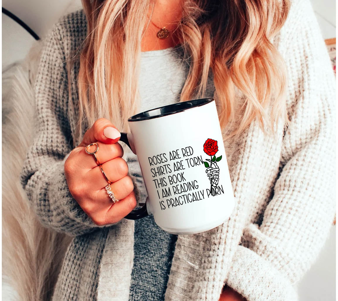 Smut Readers Mug | Funny Roses are Red Mug | Great Gifr for Gift for Her