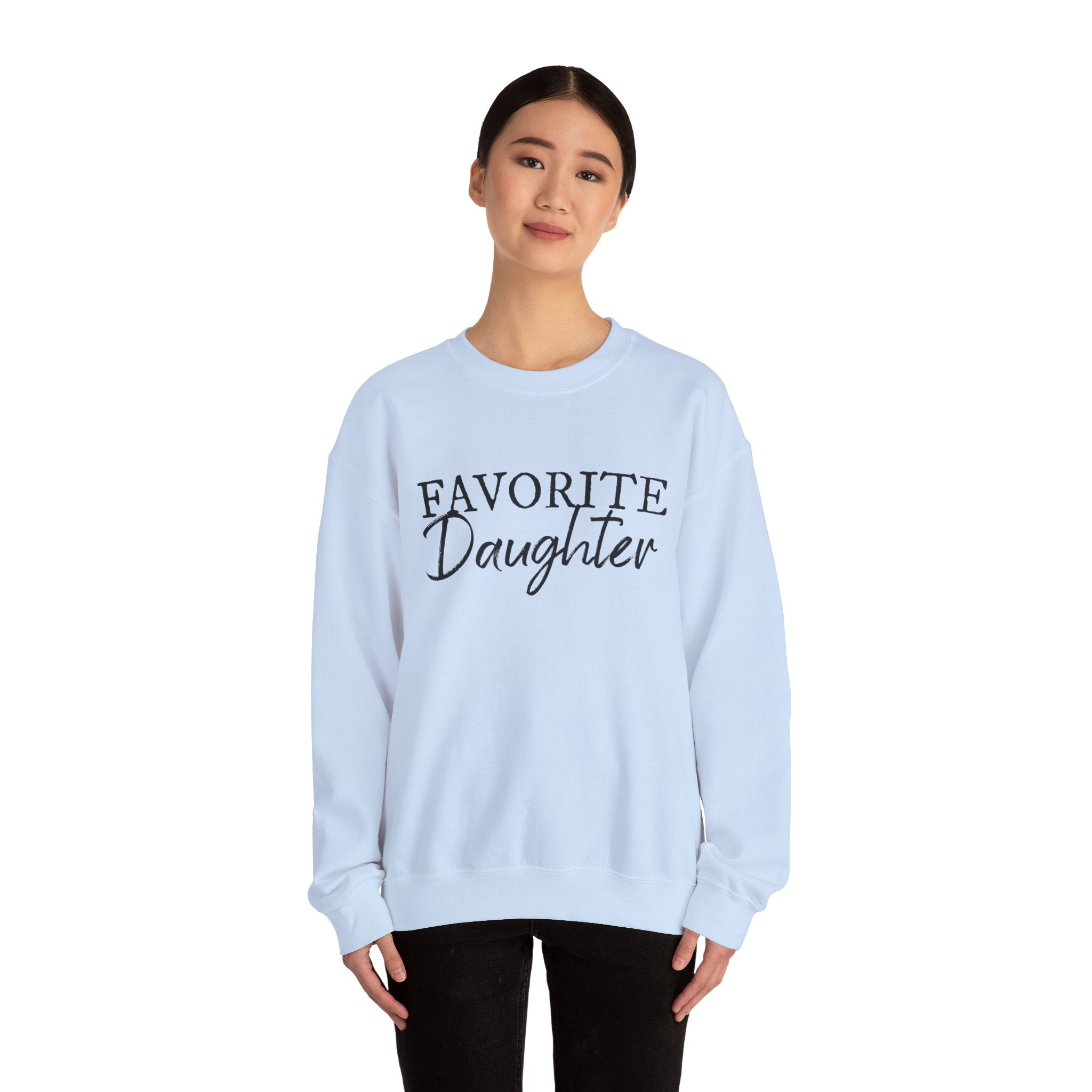 Favorite Daughter Sweatshirt Favorite Family Member, Funny Daughter Sweatshirt Daughter Crewneck Sweater Gift for Daughter, My Daughter - Gabe Atkins Designs