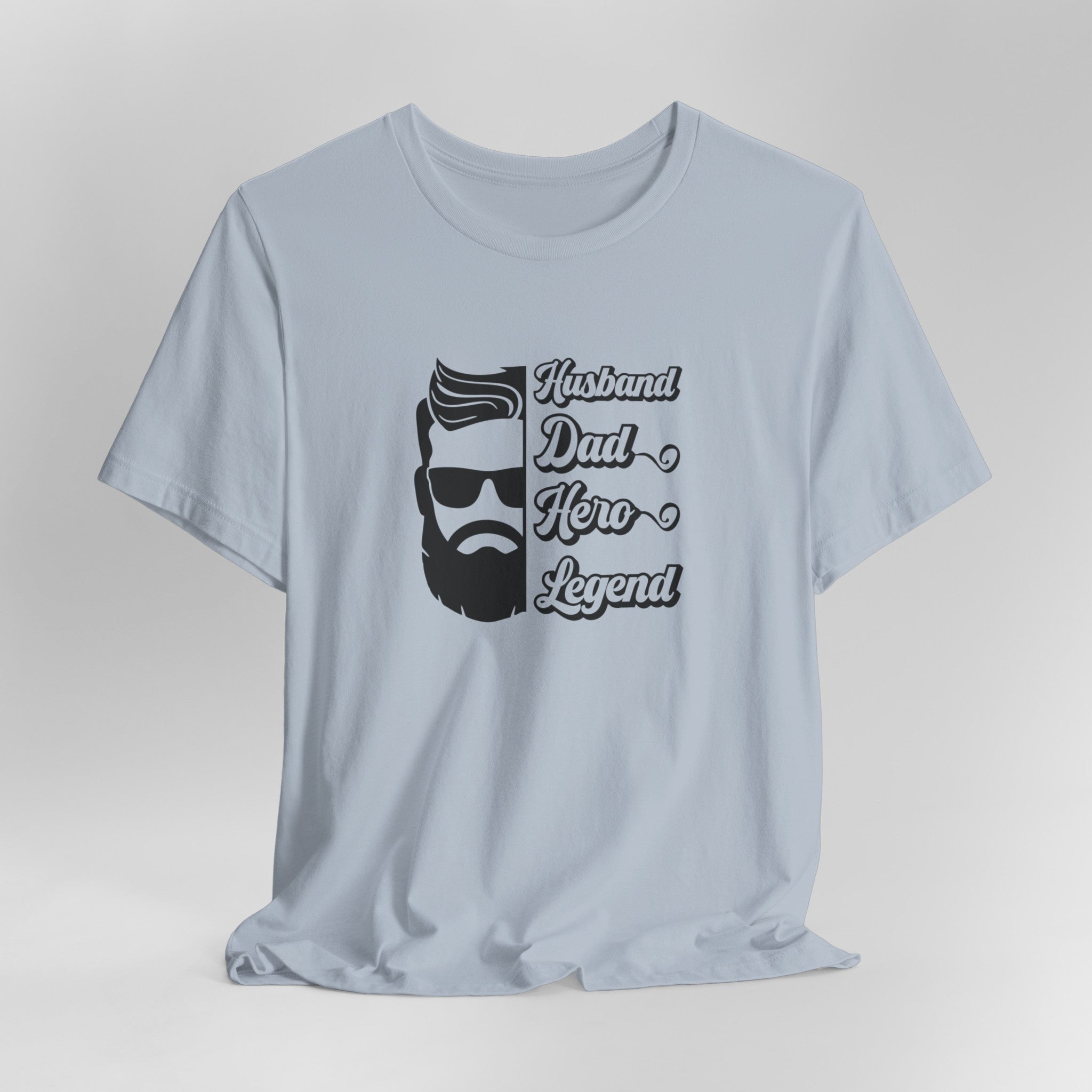 Husband, Dad, Hero, Legend: Perfect Father's Day T-Shirt for Dad | Perfect Tee for Dads