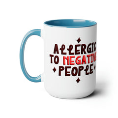 Embrace Positivity Daily: The "Allergic to Negative People" Ceramic Mu | Negative People" Ceramic Mug