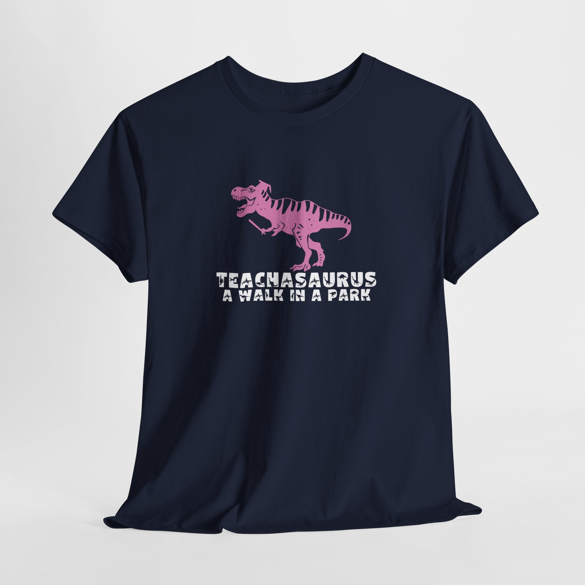 Fun Teacher T-Shirt: Teachasaurus Rex - Taming Tiny Minds | Cute and F | Teachasaurus Rex - Taming Tiny Minds