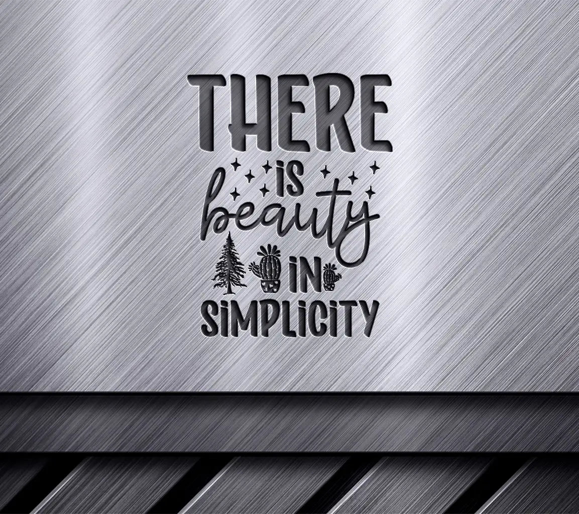 There Is Beauty In Simplicity SVG - Adventure Poster Design SVG