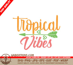 Tropical Vibes Arrow SVG - Adventure Quotes Design SVG