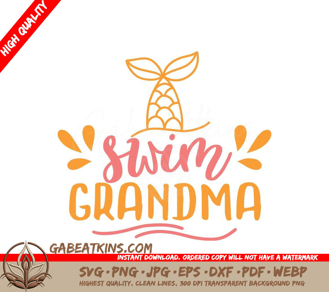 Swim Grandma Mermaid Tail SVG Cut File - Adventure Quotes SVG