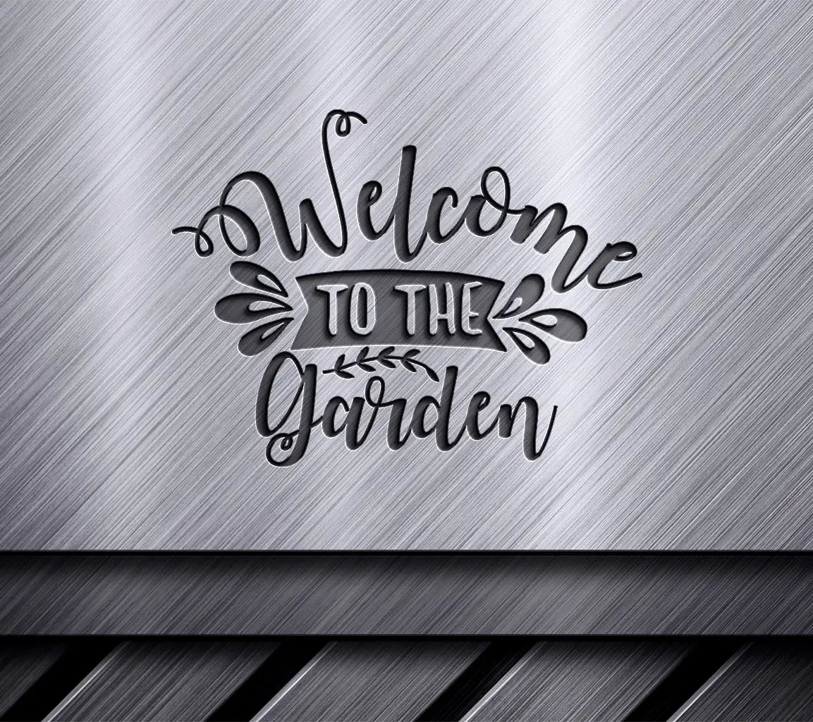 Welcome to the Garden SVG - Colorful Welcome Sign SVG