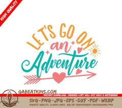 Lets Go On An Adventure SVG - Adventure Sign Cut File SVG