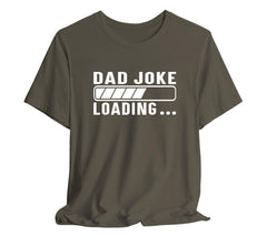 Fathers Day Gift T shirt For Dad, Dad Joke Loading T-Shirt, Birthday G | Dad, Dad Joke Loading