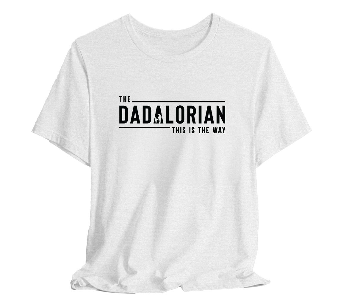 The Dadalorian T-Shirt For Dads, Perfect Gif For Fathers on Father's D | Dads, Perfect Gif