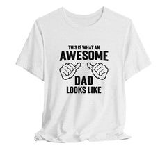 AWESOME DAD This is What an Awesome Dad Looks Like MENS T-shirt shirt  | Day gift Funny Dad Shirt GIft