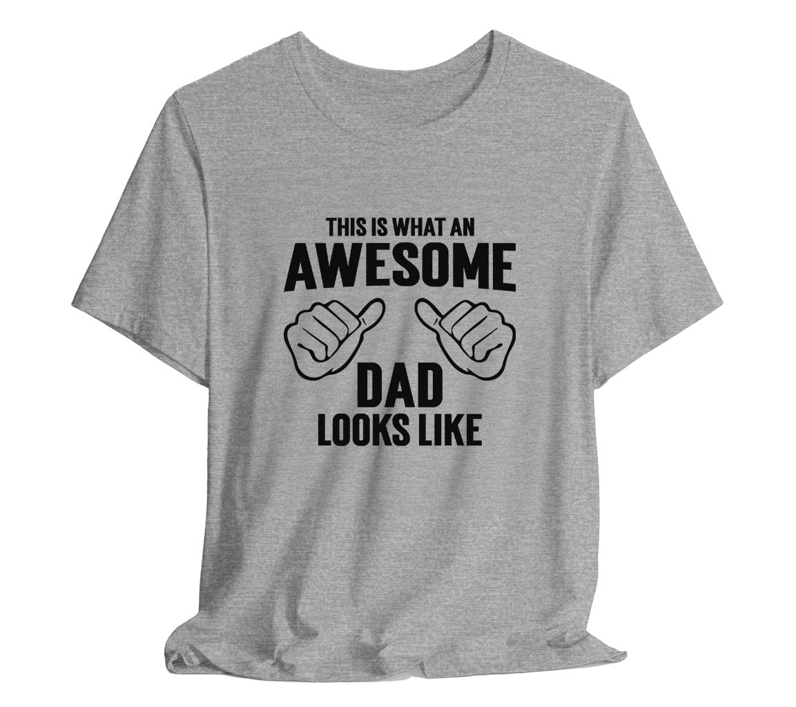 AWESOME DAD This is What an Awesome Dad Looks Like MENS T-shirt shirt  | Day gift Funny Dad Shirt GIft