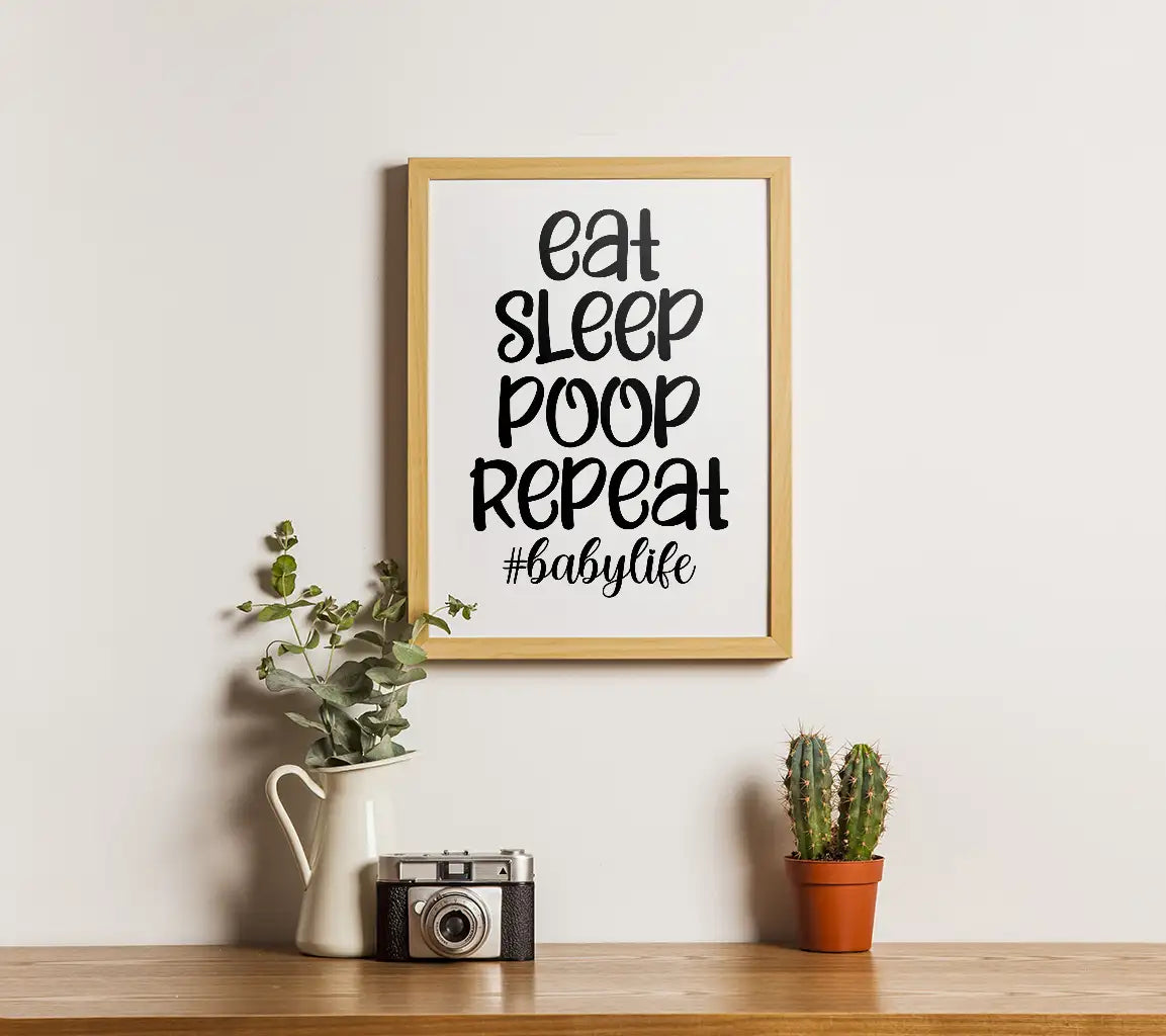 Eat Sleep Poop Repeat SVG -  Baby Sign SVG