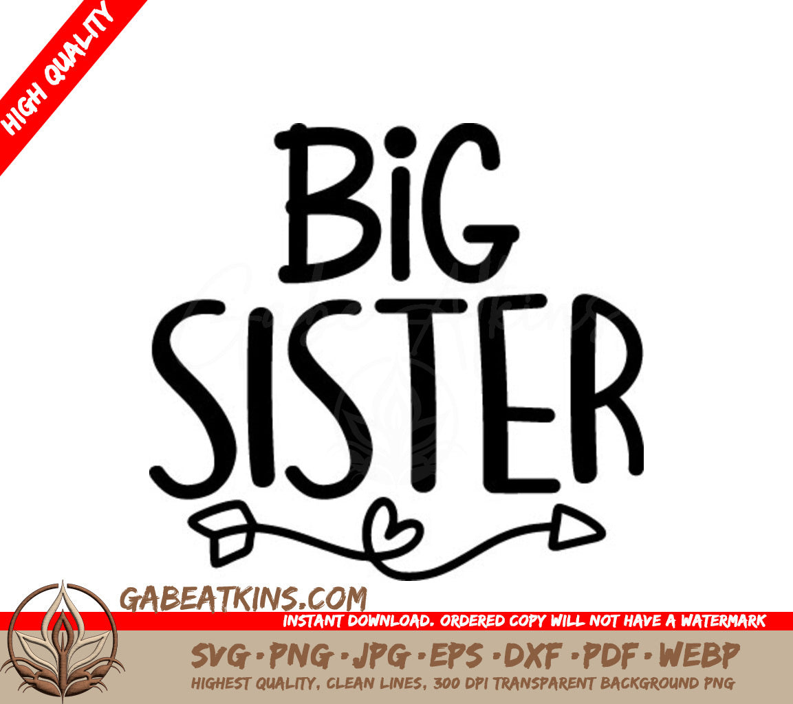 Big Sister SVG Cut File -  with Hearts and Arrows SVG