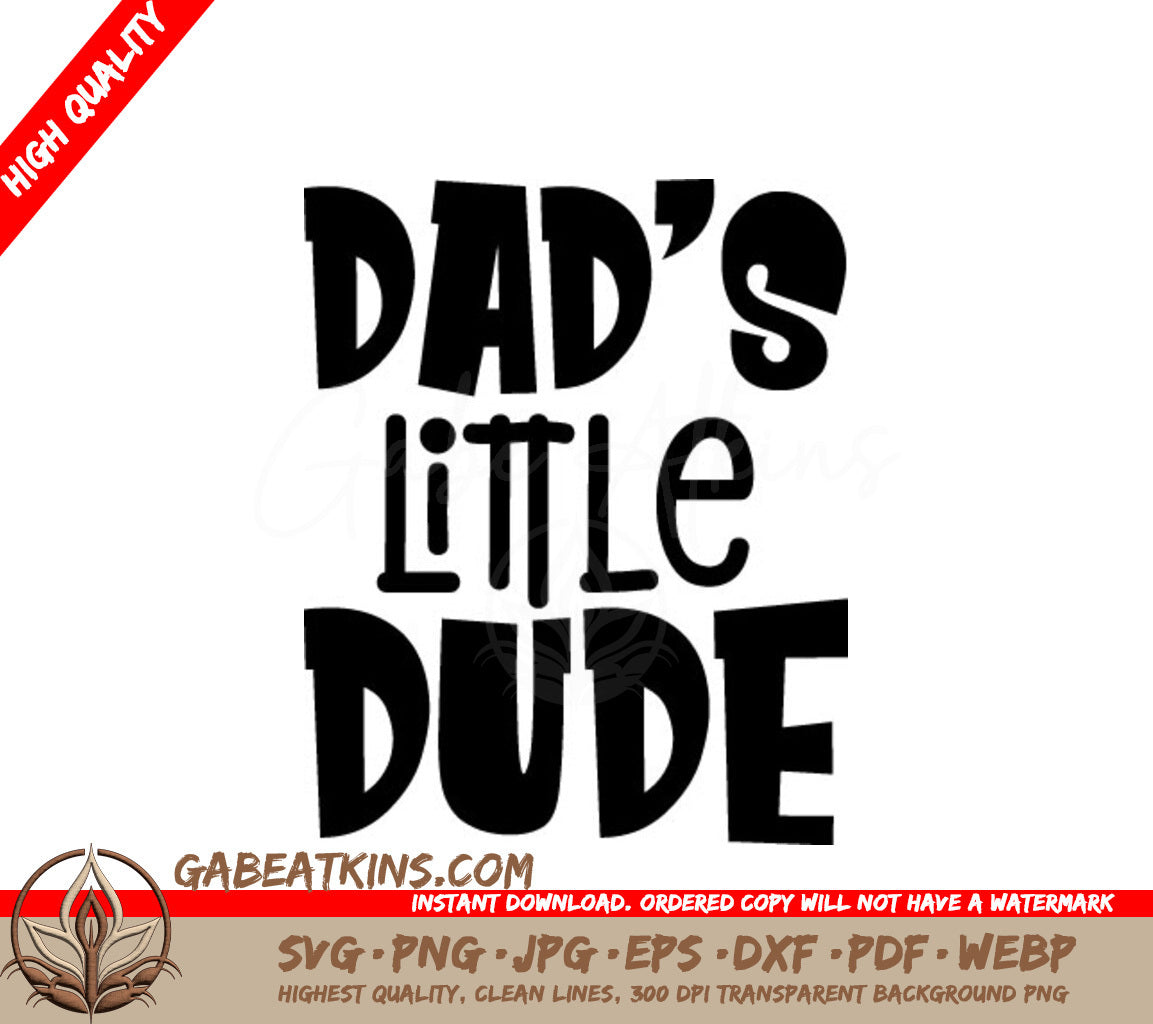 Dad's Little Dude SVG -  Design SVG