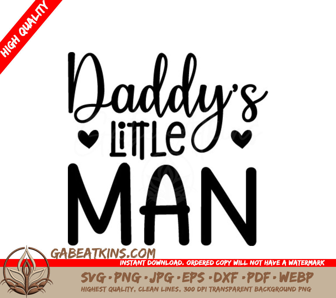 Daddy's Little Man SVG -  Design SVG