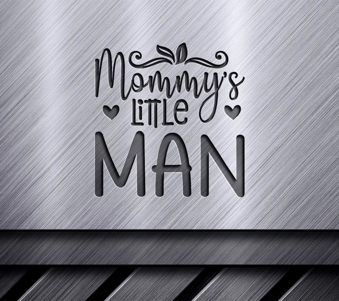 Mommy's Little Man SVG -  Sign SVG