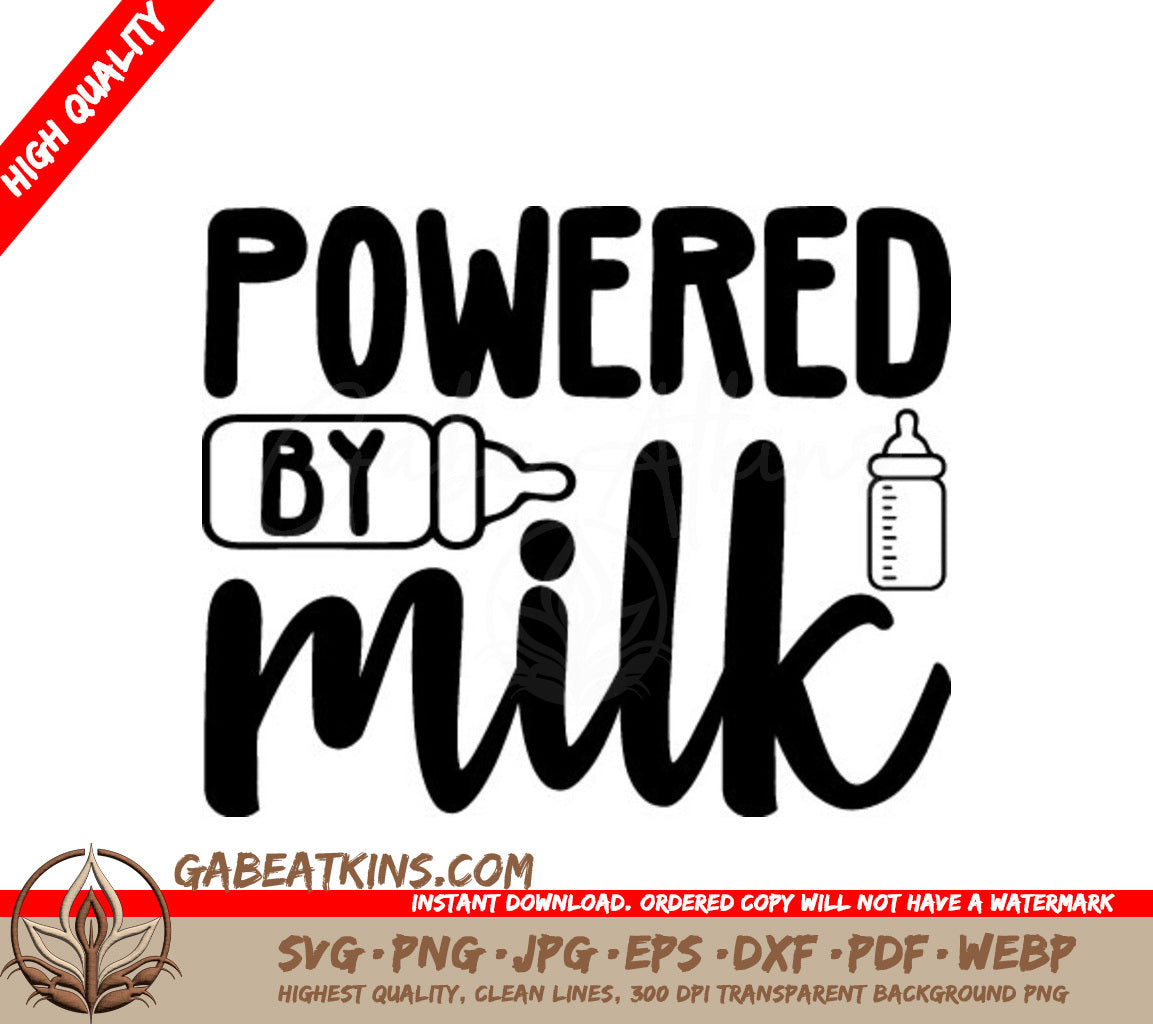 Powered by Milk Baby SVG - Bottle & Pacifier Design SVG