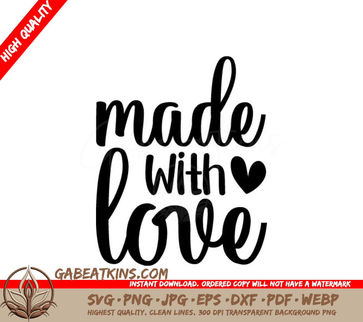 Made With Love SVG Cut File - Baby Design SVG