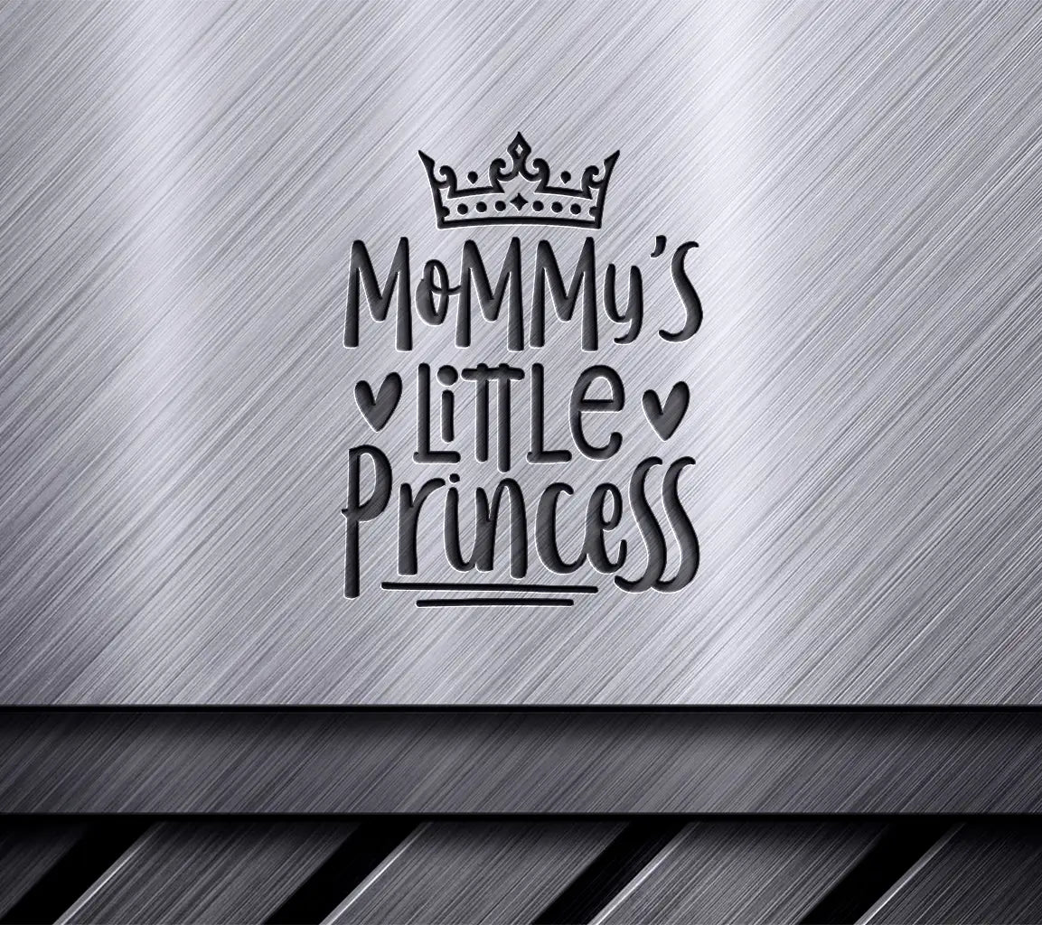 Mommy's Little Princess SVG with Crown - Baby Girl Design SVG