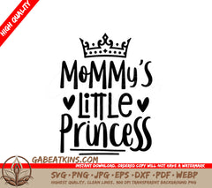 Mommy's Little Princess SVG with Crown - Baby Girl Design SVG