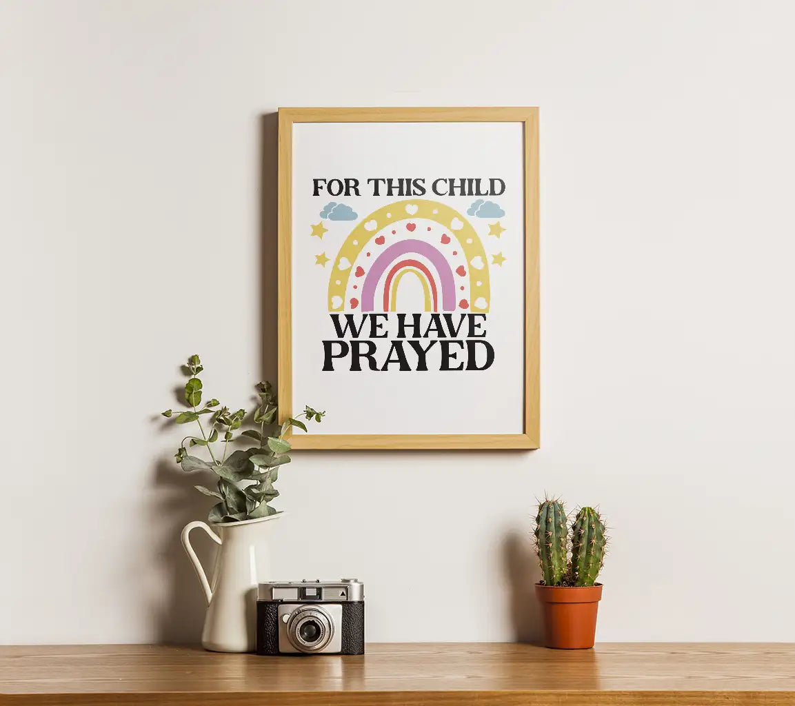 For This Child We Have Prayed Rainbow SVG - Baby Shower & Newborn Design SVG