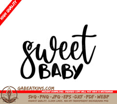 Sweet Baby SVG Cut File -  Design SVG