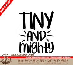 Tiny & Mighty SVG Cut File - Baby Design SVG